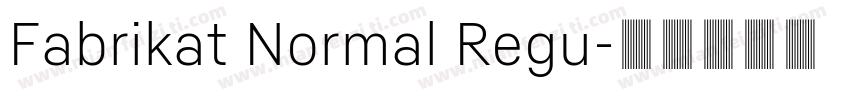 Fabrikat Normal Regu字体转换